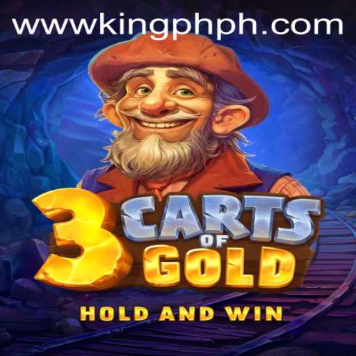 Discover the Thrilling Adventure of 3cartsOfGold in a Kingdom Ruled by King.PH